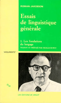 Essais de linguistique générale T1. Les fondations du langage