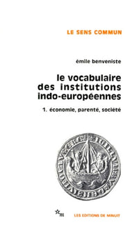 Le vocabulaire des institutions indo-européennes T1
