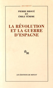 La révolution et la guerre d'Espagne