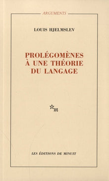 Prolégomènes à une théorie du langage