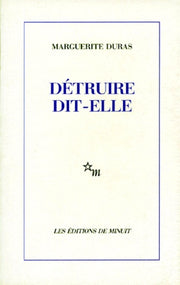 Détruire dit-elle