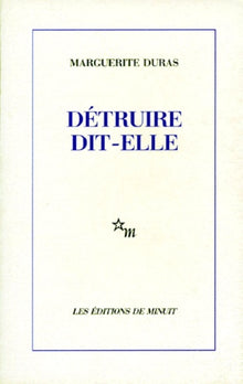 Détruire dit-elle