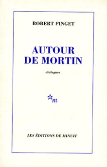 Autour de Mortin: Dialogues