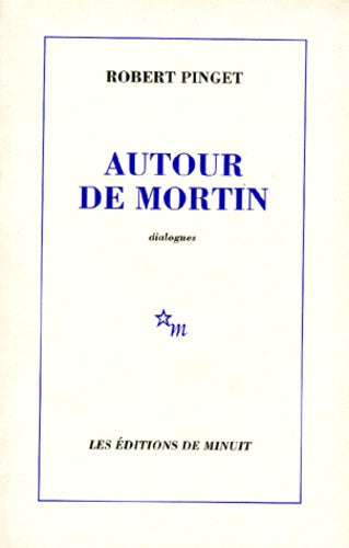 Autour de Mortin: Dialogues