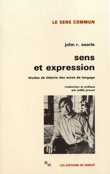Sens et expression : Etudes de théorie des actes de langage