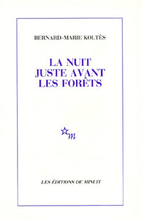 La nuit juste avant les forêts
