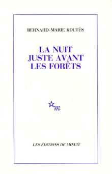 La nuit juste avant les forêts