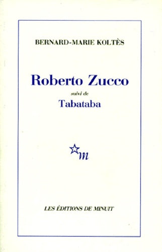 Roberto Zucco suivi de Tabataba - Coco