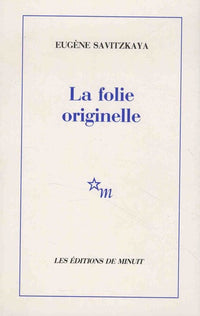 La folie originelle
