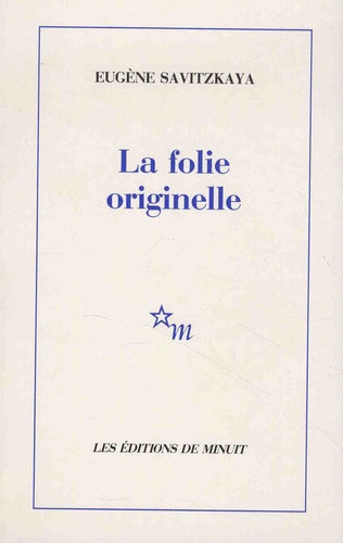 La folie originelle