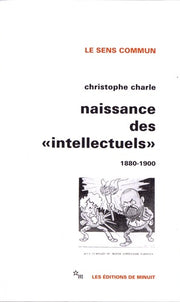Naissance des "intellectuels" 1880-1900