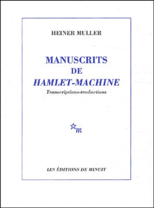 Manuscrits de "Hamlet-machine"