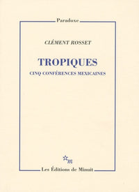 Tropiques : Cinq conférences mexicaines