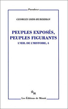 Peuples exposés peuples figurants