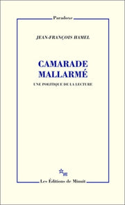Camarade Mallarmé. Une politique de la lecture