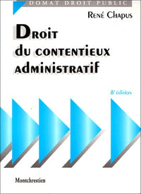 Droit du contentieux administratif