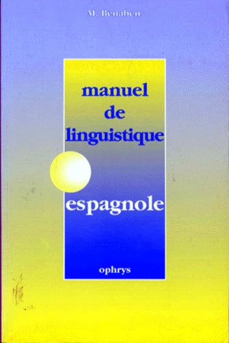 Manuel de linguistique espagnole