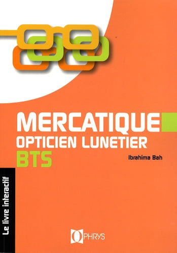 Mercatique opticien lunetier BTS - Livre