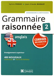 Grammaire raisonnée, anglais - enseignement supérieur