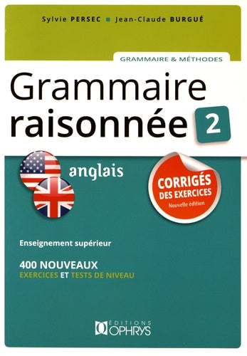 Grammaire raisonnée, anglais - enseignement supérieur
