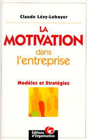 La motivation dans l'entreprise : Modèles et stratégies