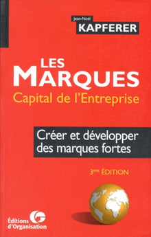 Les marques, capital de l'entreprise
