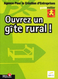 Ouvrez un gîte rural !
