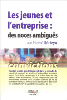 Jeunes et l'entreprise : noces ambiguës