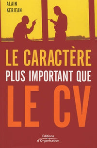 Le Caractère plus important que le CV