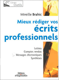 Mieux rédiger vos écrits professionnels