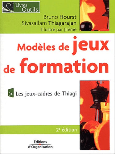 Modèles de jeux de formation: Les jeux-cadres de Thiagi