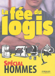 La fée du logis: Spécial hommes