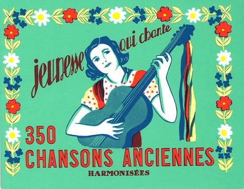 350 chansons anciennes harmonisées