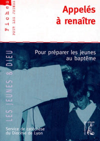 Appelés à renaître