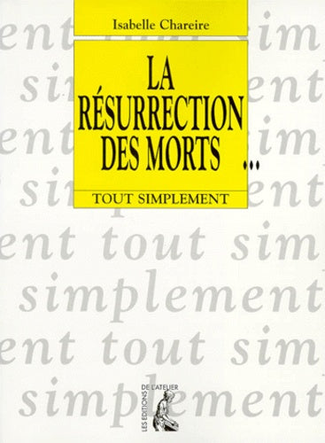 La resurrection des morts