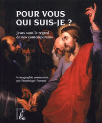 Pour vous qui suis-je ?