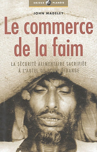 Le Commerce de la faim