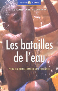 Les batailles de l'eau
