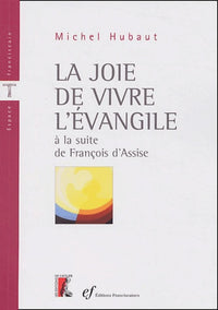 Joie de vivre l'Évangile