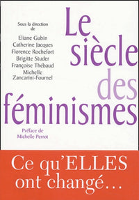 Le siècle des féminismes