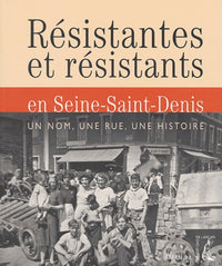 Résistants en Seine-Saint-Denis