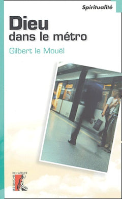 Dieu dans le métro
