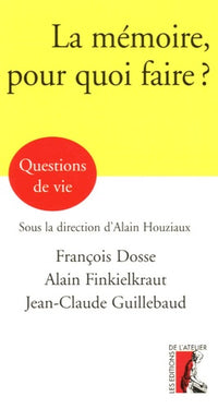 Mémoire pour quoi faire ?