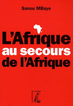 AFRIQUE AU SECOURS DE L'AFRIQUE (L')