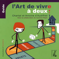 L' art de vivre à deux