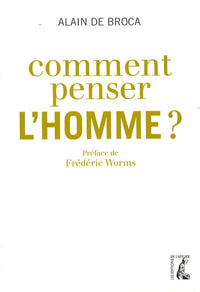 Comment penser l'homme ?