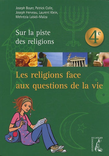Les religions face aux questions de la vie - 4e