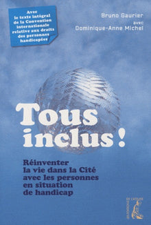 Tous inclus ! - Réinventer la vie dans la Cité avec les pers