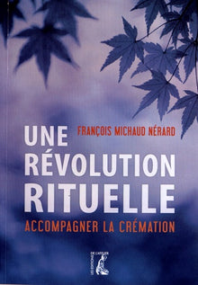 Révolution rituelle : accompagner la crémation