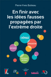 En finir avec les idées fausses propagées par l'extrême droite